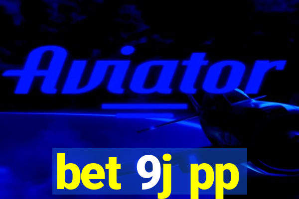 bet 9j pp