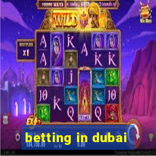 betting in dubai