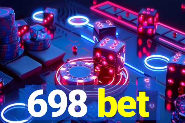 698 bet