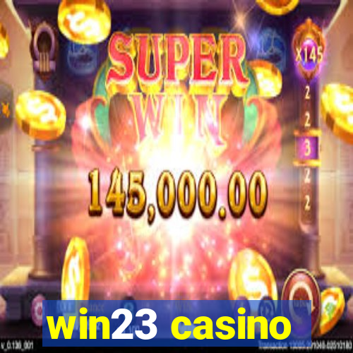 win23 casino