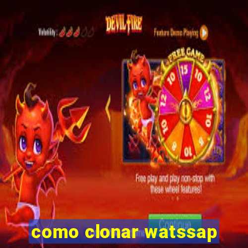 como clonar watssap