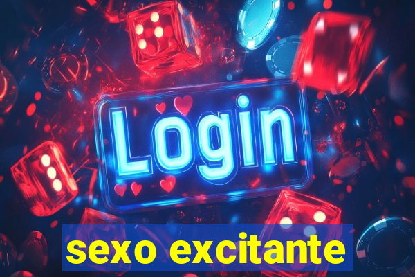 sexo excitante