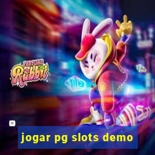 jogar pg slots demo