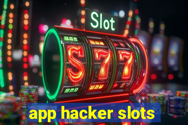 app hacker slots