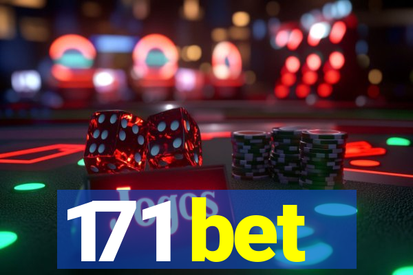 171 bet