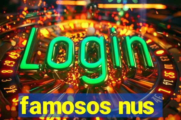 famosos nus