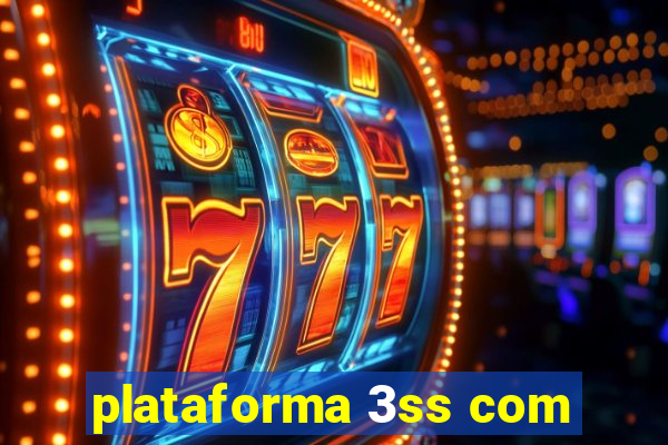 plataforma 3ss com