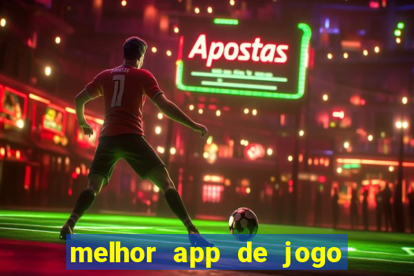 melhor app de jogo para ganhar dinheiro