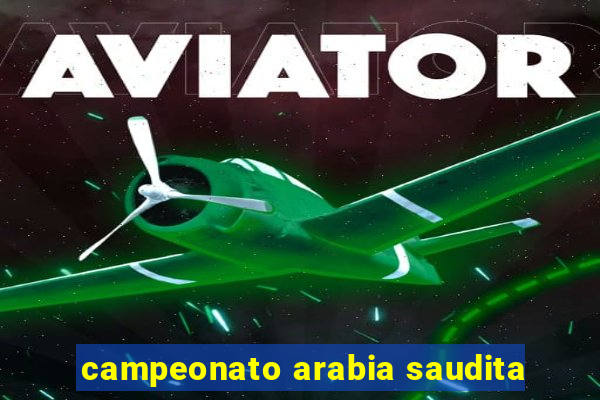 campeonato arabia saudita