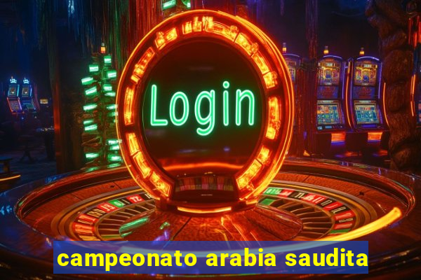 campeonato arabia saudita