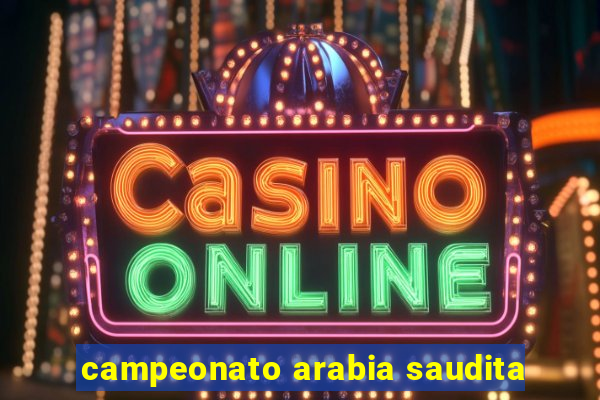 campeonato arabia saudita