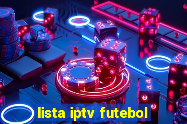 lista iptv futebol