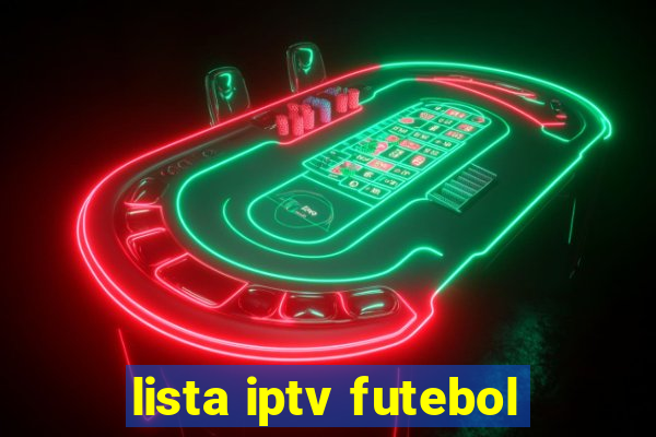 lista iptv futebol