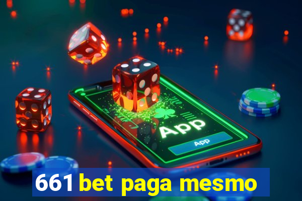 661 bet paga mesmo