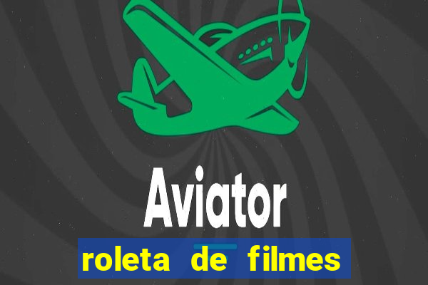 roleta de filmes de terror