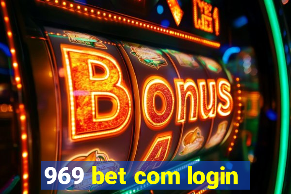 969 bet com login