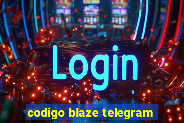 codigo blaze telegram