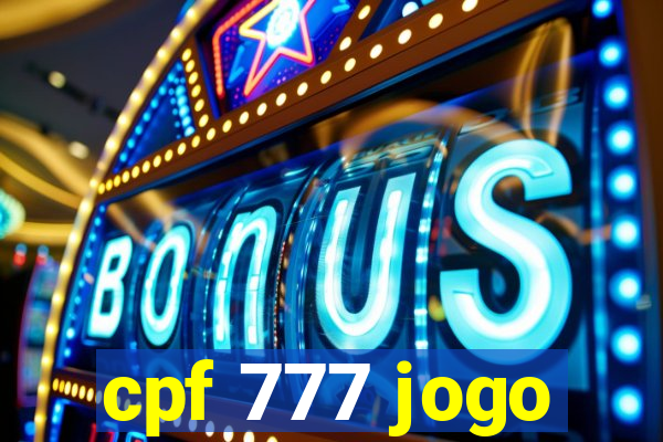 cpf 777 jogo