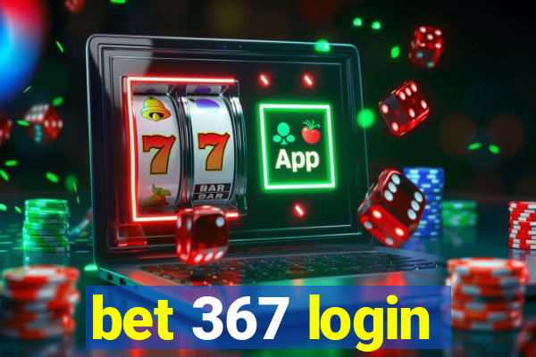 bet 367 login