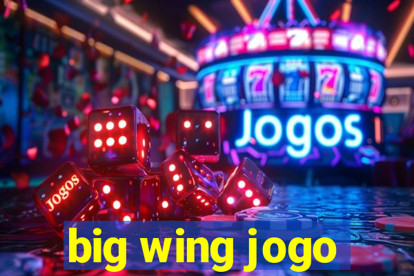 big wing jogo