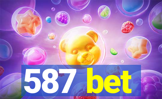 587 bet