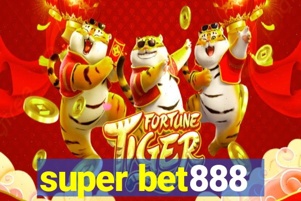 super bet888