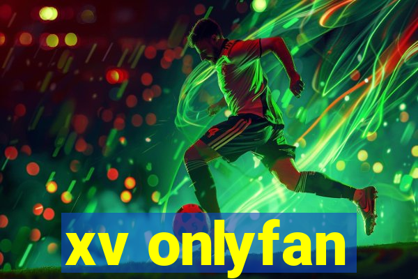 xv onlyfan