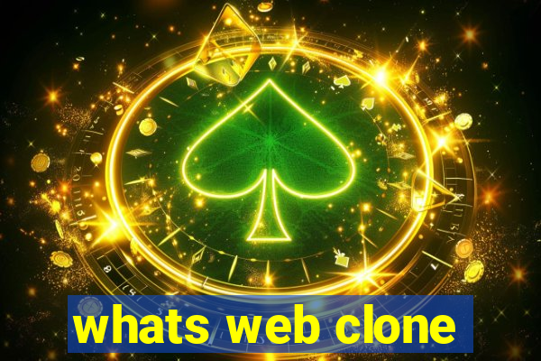 whats web clone