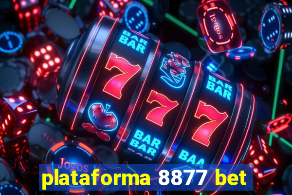 plataforma 8877 bet