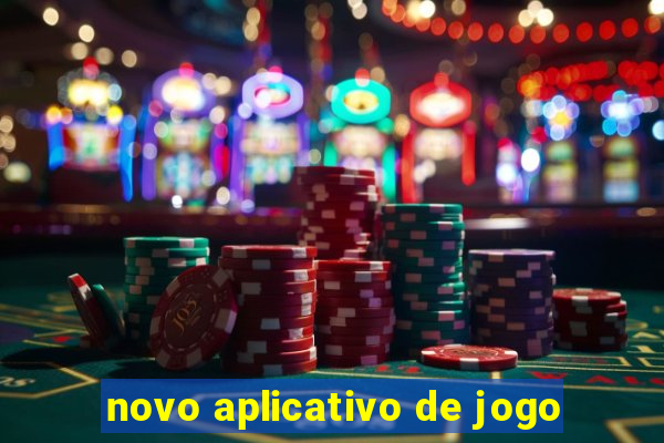 novo aplicativo de jogo