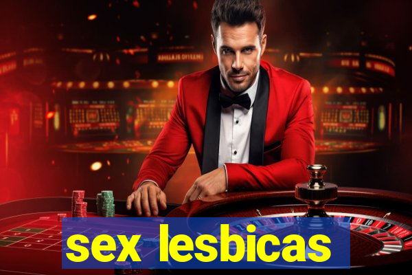 sex lesbicas