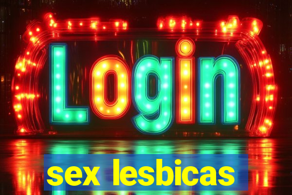 sex lesbicas