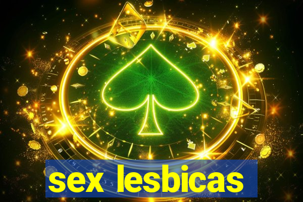 sex lesbicas