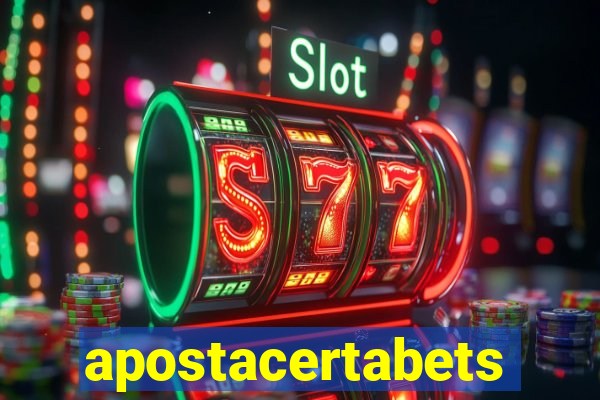 apostacertabets