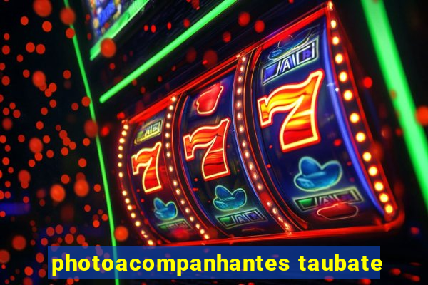 photoacompanhantes taubate