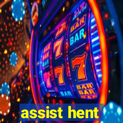 assist hent