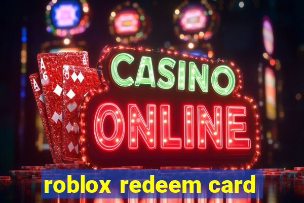 roblox redeem card