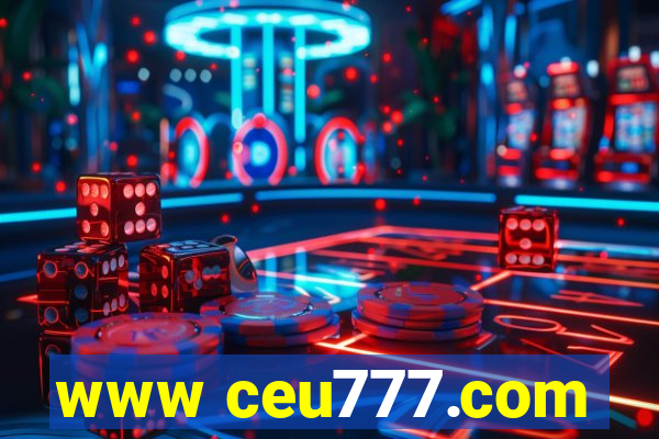 www ceu777.com