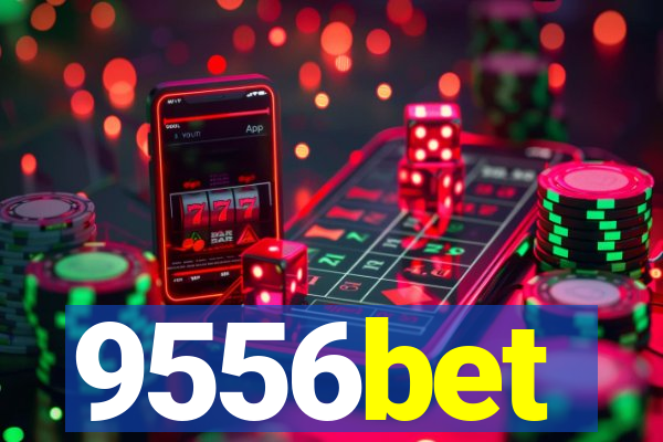 9556bet