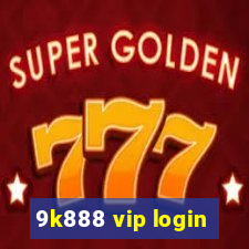 9k888 vip login