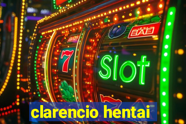 clarencio hentai