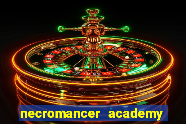 necromancer academy pt br