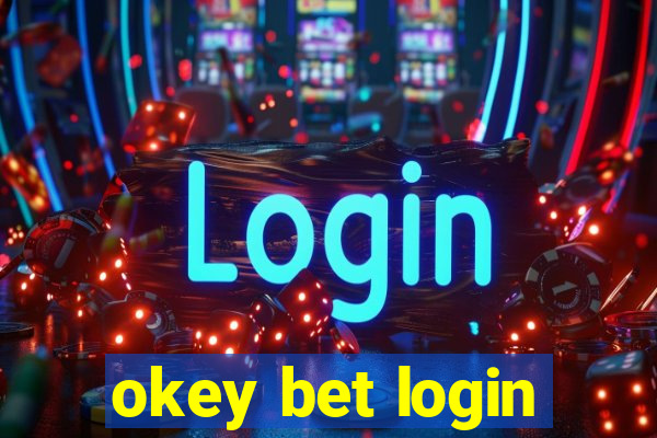 okey bet login