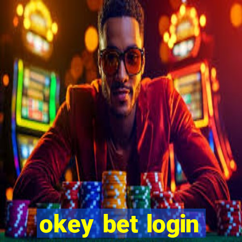 okey bet login