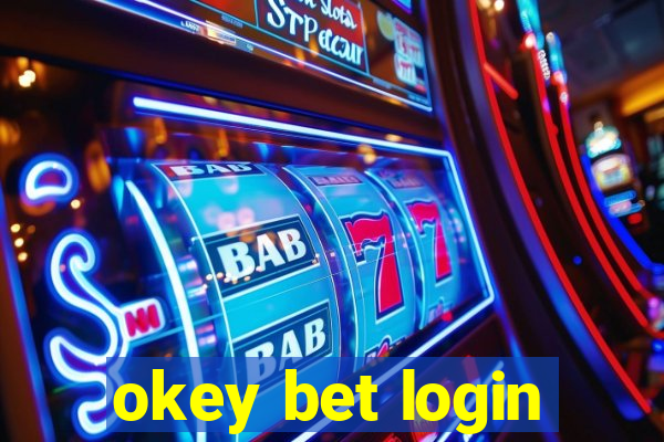 okey bet login