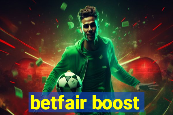 betfair boost