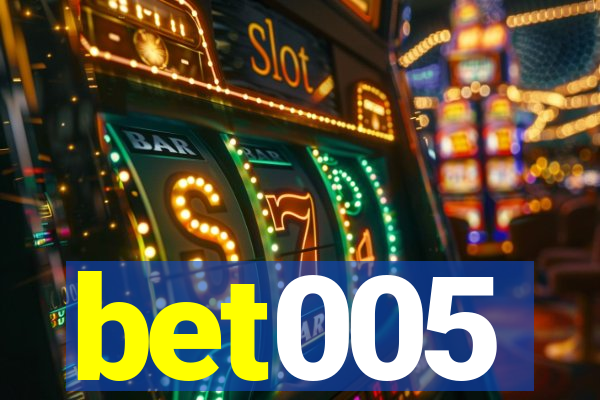 bet005