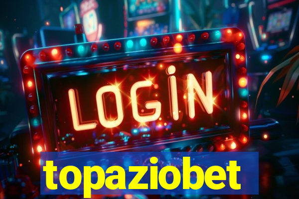 topaziobet