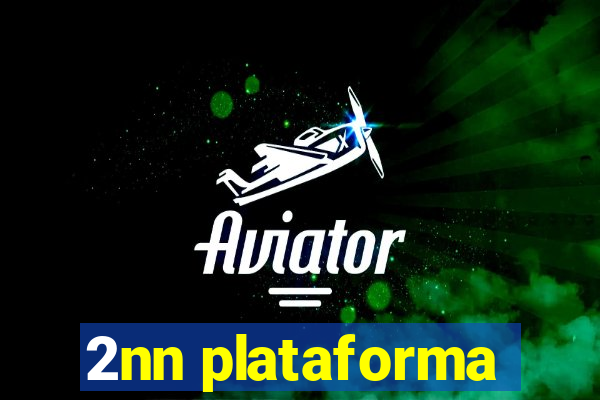 2nn plataforma