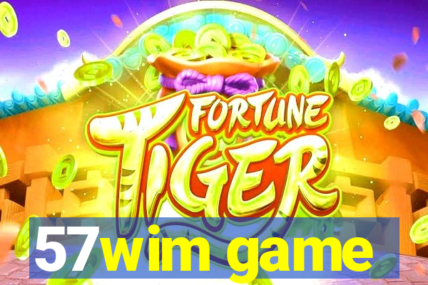 57wim game